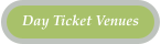 Day Ticket Venues